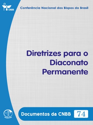 cover image of Diretrizes para o Diaconato Permanente--Documentos da CNBB 74--Digital